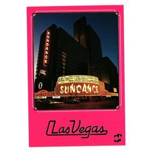 Sundance Hotel Casino Vintage Postcard Las Vegas Nevada Vacation Gambling NV